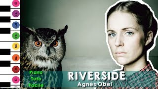 Jouer AGNES OBEL  RIVERSIDE Piano tuto facile [upl. by Meg568]