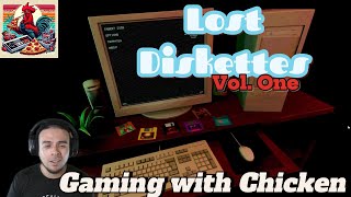 Gaming with Chicken  Lost Diskettes [upl. by Pond616]