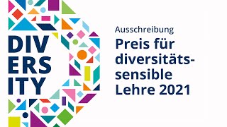 Ausschreibung Preis für diversitätssensible Lehre 2021 [upl. by Oirretna]