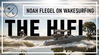 Hyperlite Wake  Noah Flegel on wakesurfing  The HIFI [upl. by Nolad]