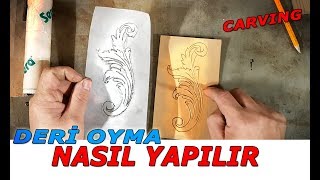 Deri Oyma Sanatına Giriş  Carving 1 [upl. by Uht393]