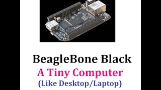 BeagleBone Black  A tiny Computer with all Desktop capabilities [upl. by Faria831]