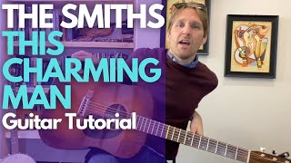 This Charming Man  The Smiths Guitar Tutorial  Guitar Lessons with Stuart [upl. by Kilar]