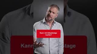 Kann ich Urlaubstage kaufen🤔💸urlaubwafurlaubstagewafseminarbetriensratarbeitsrechtshorts [upl. by Wenn]