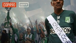 Narcos Chapecoense and The Rebirth of Atlético Nacional [upl. by Eiralam]