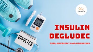 insulin degludec  Uses Dosage Side Effects amp Mechanism  Tresiba [upl. by Zeiler]