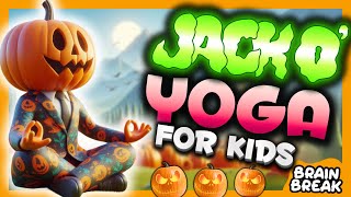 Halloween Yoga with Jack O’Lantern 🎃🧘Spooky Brain break for kids  Fun relaxing cosmic yoga [upl. by Krissie]