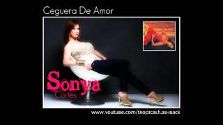 SONYA CORTES  CEGUERA DE AMOR Bachata 2005 [upl. by Ddot]