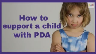 What is PDA and how to support a child with PDA [upl. by Montgomery50]