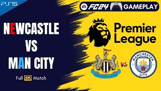 Newcastle vs Man City  EA FC 24 Gameplay  202425 English Premier League Season [upl. by Miller]