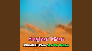 Khushal Yam Sta Pa Didan [upl. by Zephan]