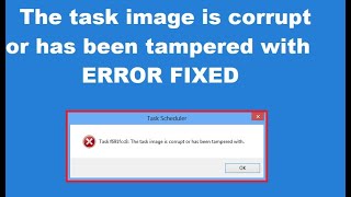 How to Fix The task image is corrupt or has been tampered with [upl. by Mines32]