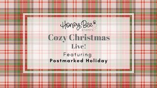 Honey Bee Stamps Live Featuring Postmarked Holiday [upl. by Ative718]