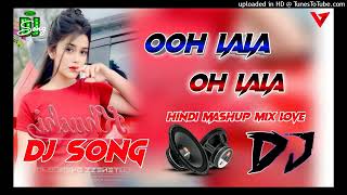 Ooh la la dj Remix Song Dj Nonstop Song Hindi love song Dj Dholki mix Dj Dewa Nsd [upl. by Lenny]