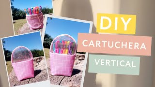 DIY cartuchera vertical o estuche vertical paso a paso [upl. by Anaili]