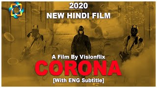 Corona Virus  COVID19  Coronavirus Full Movie in Hindi 2020 WITH ENG SUBTITLE  Visionflix Film [upl. by Hillel]