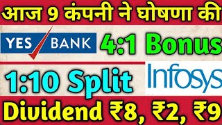 9 Shares • Yes Bank • Infosys Ltd • Declared High Dividend Bonus amp Split With Ex Date [upl. by Eissej147]