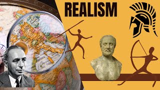 Realism in International Relations Power SelfInterest and Global Anarchy Explained [upl. by Ifok]