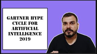 Gartner Hype Cycle For Artificial Intelligence 2019 [upl. by Sephira91]