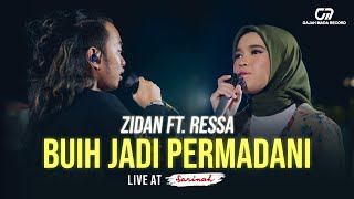 ZINIDIN ZIDAN feat RESSA  BUIH JADI PERMADANI LIVE COVER  ZIDAN DAN RESSA BAPER [upl. by Ahcirt641]