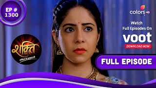 Shakti  शक्ति  Episode 1300  16 July 2021 [upl. by Oelc]