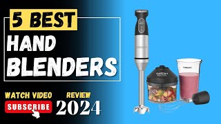 The 5 Best Hand Blenders Of 2024  Hand Blenders Buying Guide [upl. by Lesley]