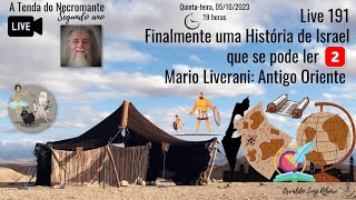 Live 191 Finalmente uma História de Israel que se pode ler Mario Liverani Antigo Oriente 2️⃣ [upl. by Nile]