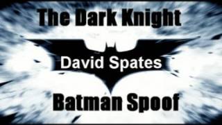 Batman Dark Night 1  Spoof  😂COMEDY😂  David Spates [upl. by Drandell261]