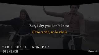 Ofenbach  You dont know me Subtitulado  Español  Inglés Lyrics Oficial [upl. by Arther]