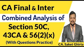 Section 43CA 50C amp 562x Combined Analysis amp Questions [upl. by Remat887]