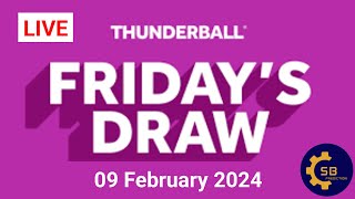 Thunderball Draw Live Results 09 February 2024  Thunderball draw live tonight [upl. by Llewoh]