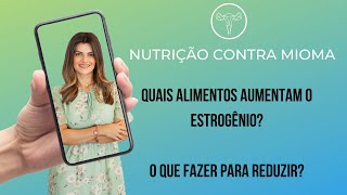 Quais alimentam vão aumentar o estrogênio [upl. by Downs]