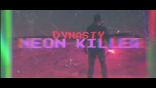 “Neon Killer”  Dynasty Official Music Video [upl. by Lemkul]