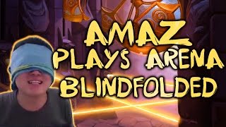 Hearthstone Amaz Plays Arena Blindfolded [upl. by Maure]