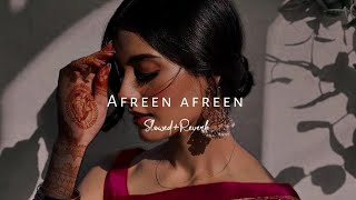 Afreen Afreen  SlowedReverb  Lofi [upl. by Dasya]