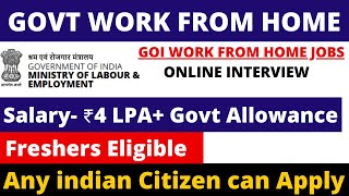 GOVT WORK FROM JOBS 2024  ONLINE WFH  Salary 4 LAC PA  WFH JOBS FOR FRESHERS  NO EXAM [upl. by Gravante]