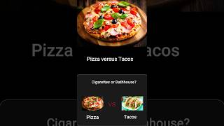 Cigarettes or Bathhouse Pizza vs Tacos [upl. by Adan427]