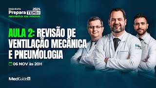 AULA 2 REVISÃO DE VENTILAÇÃO MECÂNICA E PNEUMOLOGIA [upl. by Francie]