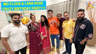 MO VLOGS and LANA ROSE CRAZY BIRTHDAY PARTY  😍🔥 [upl. by Niak]