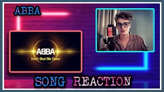 ABBA  Dont Shut Me Down  Song Reaction [upl. by Ahseinod]