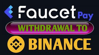 Faucet Pay Withdrawal To Binance Complete Guide  Faucetpay Withdrawal In Pakistan [upl. by Naujed193]