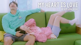 MV My Heart is Love by Kim Jong Kook — 내 마음이 사랑입니다 by 김종국 런닝맨 뮤비 [upl. by Gare]