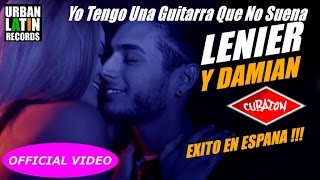 LENIER DAMIAN  YO TENGO UNA GUITARRA QUE NO SUENA  OFFICIAL VIDEO CUBATON 2017 [upl. by Anaerdna76]