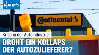 Autozulieferer in der Krise 100000 Jobs auf dem Spiel  NDR Info [upl. by Francine]