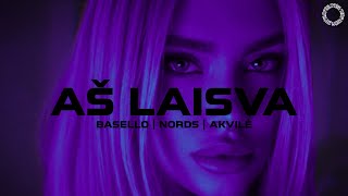 Bäsello amp NORDS feat Akvilė  AŠ LAISVA [upl. by Richardson]