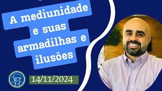 A mediunidade e suas armadilhas e ilusões  Filipe Gimenes ©TV Chico Xavier [upl. by Yhtrod]