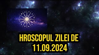 Horoscopul zilei de 11 septembrie 2024 Gemenii primesc o veste bună [upl. by Nelleeus208]