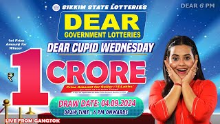 DEAR CUPID WEDNESDAY WEEKLY DEAR 6 PM DRAW DATE 04092024 LIVE FROM GANGTOK [upl. by Ardnaeel]