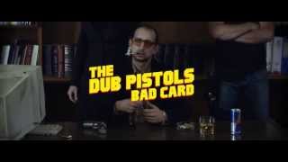 Dub Pistols  Bad Card  Official HD Video [upl. by Sidky568]