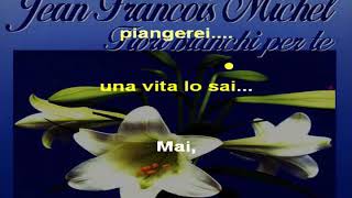 JeanFrançoisMichael Fiori Bianchi per te karaoke [upl. by Olnee554]